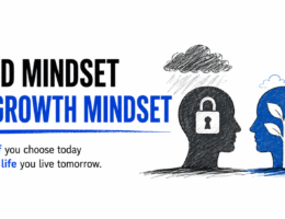 Discover how your mindset shapes success. Fixed vs Growth Mindset explained with powerful insights for leaders and entrepreneurs.