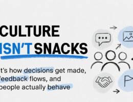 Infographic contrasting two pie charts about company culture. The top chart shows what people think company culture is: benefits, drinks on Fridays, snacks, company mission, and yearly training. The bottom chart reveals what company culture actually is: how decisions get made, what happens after a mistake, who gets promoted and why, how conflict is handled, what behaviour gets rewarded, how meetings actually run, how feedback gets given, and what leaders model on a hard day.