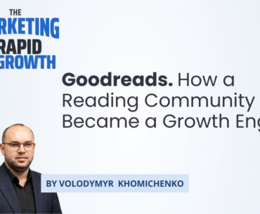 An infographic tracing the rise of Goodreads, showing how community-driven growth transformed a niche reading platform into the world's largest book community and led to its 2013 acquisition by Amazon. The visual breaks down the product loops, SEO flywheel, and monetization strategy behind Goodreads' expansion, illustrating each stage of its community-driven growth story.