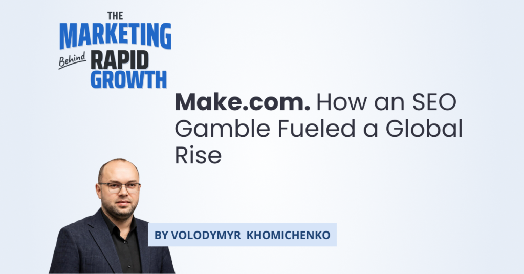 An infographic timeline tracing the SEO rebrand gamble behind Make.com, from its 2012 origins as Integromat through the 2020 Celonis acquisition, the 2022 rebrand, and its 2026 pivot into agentic AI. The visual maps growth metrics, pricing strategy, and brand milestones, showing how a bootstrapped Czech startup risked its search visibility to chase category-defining scale.